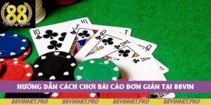 Hướng Dẫn Cách Chơi Bài Cào Chắc Thắng Từ Chuyên Gia 88vin
