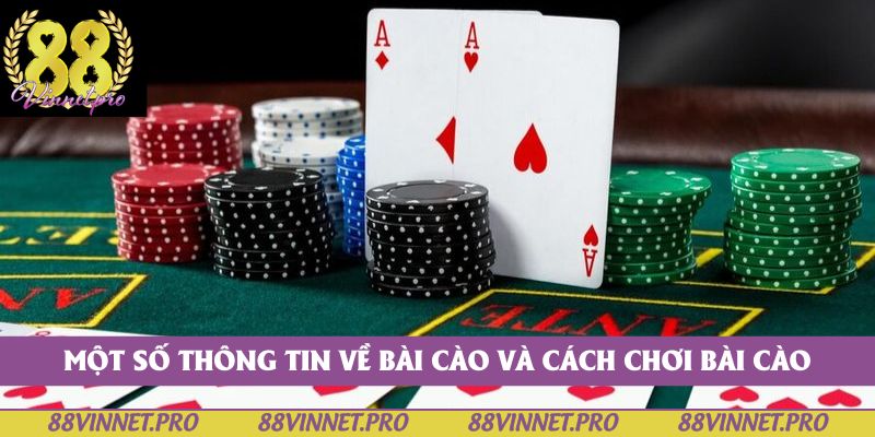 Một số thông tin về game bài và cách chơi bài cào